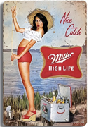 Miller High Life Nice Catch Metal Sign